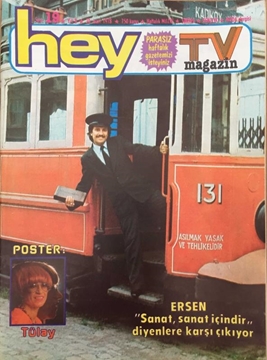 Picture of Hey Tv Magazin Dergisi: Sayı: 19 / 20 Mart 1978 (Ersen: Sanat, Sanat İçindir, Diyenlere Karşı Çıkıyor - Yüksel Özkasap Türk Müziği Söyleyecek)