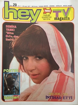 Picture of Hey Tv Magazin Dergisi: Sayı: 20 / 28 Mart 1977 (Semiha Yankı Altın Orfe den Ümitli - Müjde Ar İntihar Etti)