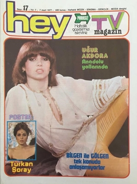 Picture of Hey Tv Magazin Dergisi: Sayı: 17 / 7 Mart 1977 (Uğur Akdora Anadolu Yollarında - Bilgen ile Gölgen Tek Konuda Anlaşamıyorlar)
