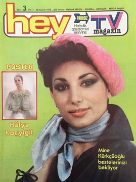 Hey Tv Magazin Dergisi: Sayı: 3 / 29 Kasım 1976 (Mine Kürkçüoğlu Bestelerinizi Bekliyor - Sunucular ve Konuşmacılar) resmi
