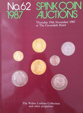Picture of Spink Coin Auctions: The Walter Lothian Collection and Other Properties / November 1987 (Walter Lothian Koleksiyonu ve Diğer Özellikleri / Kasım 1987)