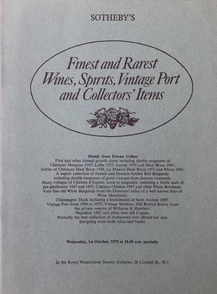 Sotheby's London: Finest and Rarest Wines, Spirits, Vintage Port and Collectors' Items / October 1975 (En İyi ve En Nadir Şaraplar, Alkollü İçkiler, Eski Liman ve Koleksiyon Ürünleri / Ekim 1975) resmi