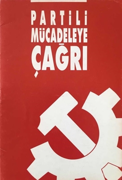 Picture of Partili Mücadeleye Çağrı