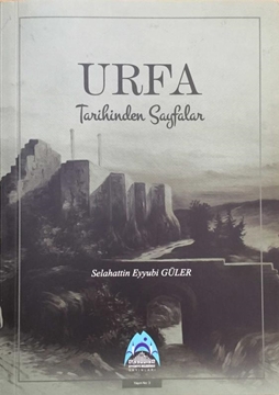 Picture of Urfa Tarihinden Sayfalar