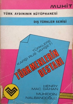 Picture of Türklere Karşı Rus Vahşeti - Türkmenlerin Destanı