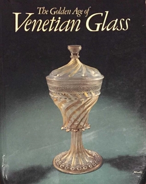 Picture of The Golden Age of Venetian Glass