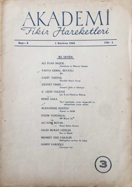 Picture of Akademi Fikir Hareketleri Dergisi: Sayı: 3 / 1 Haziran 1946 / Cilt: 1 (Ali Fuad Başgil: Demokrasi ve Müsavat Kaidesi)