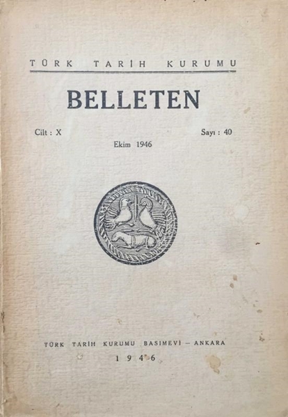 Picture of Türk Tarih Kurumu Belleten Cilt X / Ekim 1946 / Sayı 37,38,39,40 (Uzunçarşlı Prof. İ.H. II. Sultan Abdülhamid'in Hal'i ve Ölümüne Dair Bazı Vesikalar)