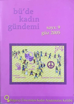Picture of Bü'de Kadın Gündemi: Sayı 9 / Güz 2005 (Boğaziçi Üniversitesi Kadın Araştırmaları Kulübü)
