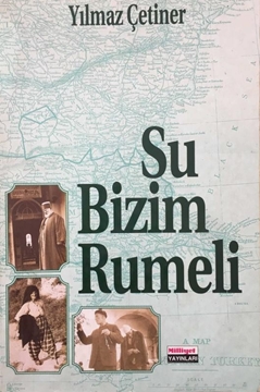 Picture of Şu Bizim Rumeli