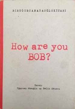 Picture of How are you BOB ? (İmzalı)