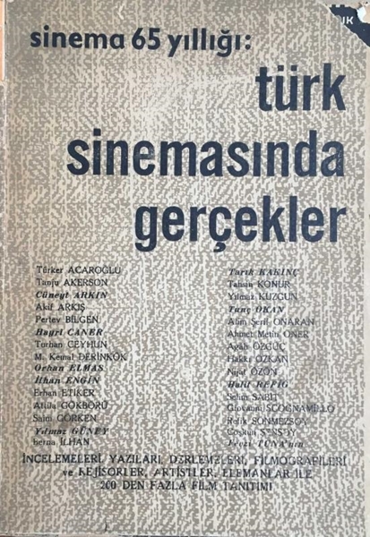 Picture of Sinema 65 Aylık Sinema Sanatı Dergisi: Türk Sinemasında Gerçekler - Sayı 1 / Ocak 1965