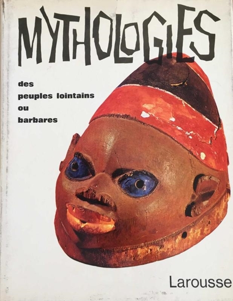 Picture of Mythologies Des Peuples Lointains ou Barbares