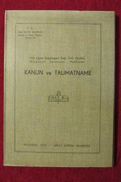 1950 Milli Eğitim Bakanlığına Bağlı Ertik Okulları Mütevadil Sermayesi Hakkında Kanun ve Talimatname resmi