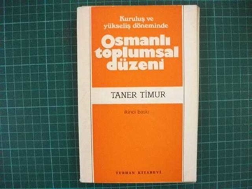 Osmanlı Toplumsal Düzeni - Taner TİMUR resmi