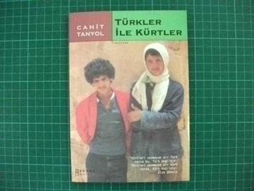 1999 Türk ler İle Kürt ler - Cahit Tanyol resmi