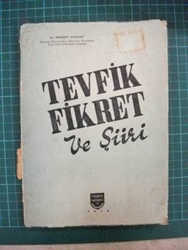 Tevfik Fikret ve Şiiri - Dr. Mehmet Kaplan resmi