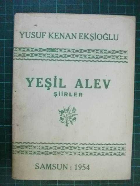 Picture of yusuf kenan ekşioğlu _ yeşil alev şiirler SAMSUN