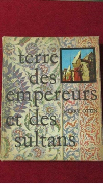 Terre Des Empereurs et des Sultans - Ottomans - Osmanlı Konulu resmi