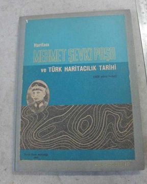 Haritacı Mehmet Şevki Paşa ve Türk Haritacılık resmi
