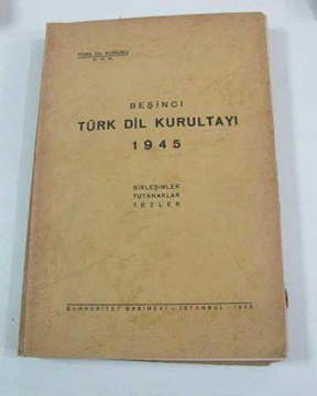 Picture of 5. TÜRK DİL KURULTAYI 1945