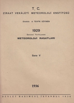 Picture of T.C. Ziraat Vekaleti Meteoroloji Enstitüsü 1929 Senesi Türkiye'de Meteoroloji Rasatları - Sene V