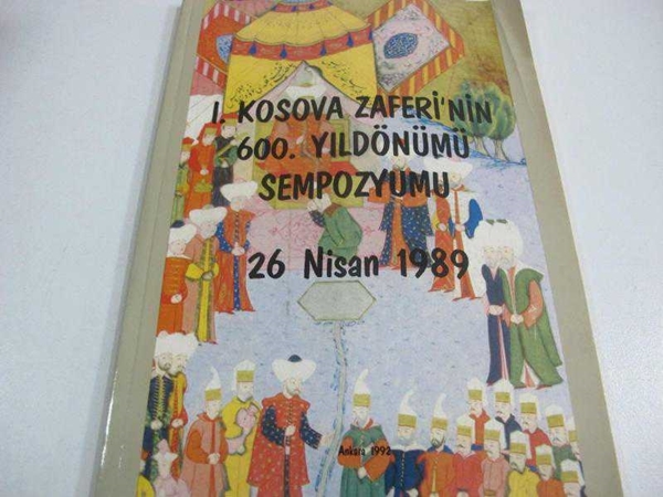Picture of 1 KOSOVA ZAFERİ NİN 600 YILDÖNÜMÜ SEMPOZYUMU 989