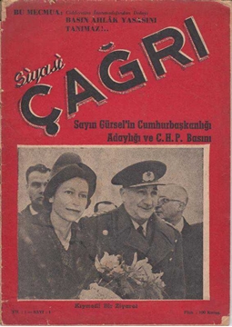 Siyasi Çağrı Fikir ve Aktüalite Mecmuası - Yıl.1, Sayı.1, 15 Mart 1961 - Sayın Gürsel'in Cumhurbaşkanlığı Adaylığı resmi