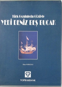 Türk Gezginlerin Gözüyle Yedi Deniz Beş Bucak (Kutulu) resmi