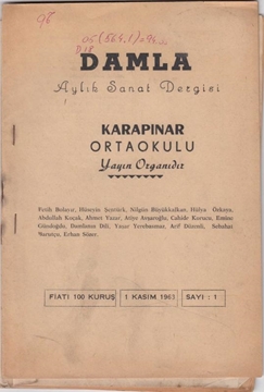 Damla Aylık Sanat Dergisi - Konya Karapınar Ortaokulu Yayın Organıdır. 3 Adet, 1963/68/69 Senesi resmi