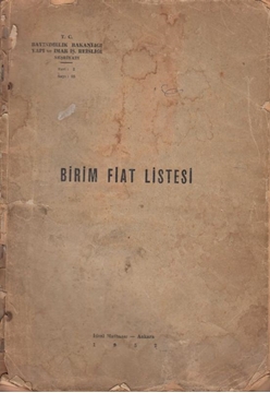 Picture of Birim Fiat Listesi, Bayındırlık Bakanlığı Yapı ve İmar İş. Reisliği Neşriyatı (Mimarlık Konulu)
