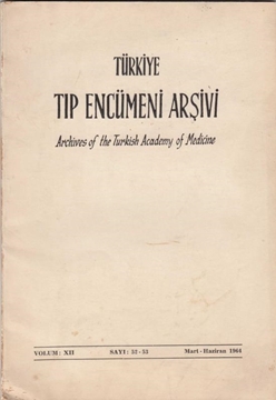 Türkiye Tıp Encümeni Arşivi=Archives of the Turkish Academy of Medicine - Volum:XII, Sayı.52-53, Mart-Haziran 1964, resmi