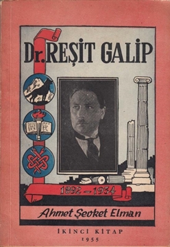 Picture of Dr. Reşit Galip - 1892-1934 (İkinci Kitap, İmzalı)