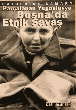 Picture of Parçalanan Yugoslavya - Bosna'da Etnik Savaş