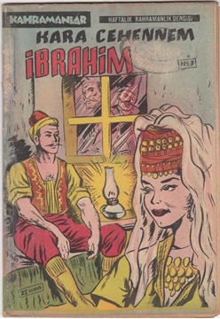Picture of Kahramanlar. Haftalık Kahramanlık Dergisi - No.3 - Kara Cehennem İbrahim