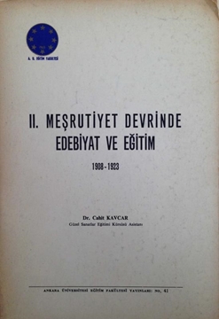 II. Meşrutiyet Devrinde Edebiyat ve Eğitim (1908- 1923) resmi
