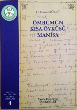 Picture of Ömrümün Kısa Öyküsü Manisa