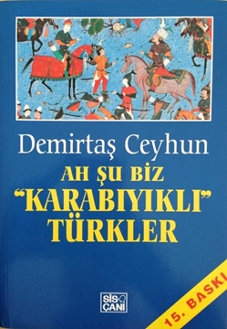 Picture of Ah Şu Biz Karabıyıklı Türkler (İmzalı)