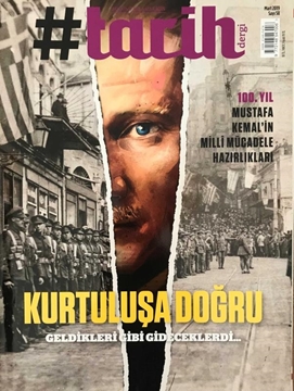 Tarih Dergi - Mart 2019 - Sayı:58 (100.Yıl Mustafa Kemal'in Milli Mücadele Hazırlıkları) resmi