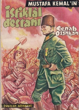 Mustafa Kemal'in İstiklal Destanı (İmzalı) resmi