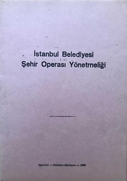 İstanbul Belediyesi Şehir Operası Yönetmeliği resmi