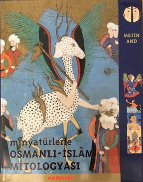 Minyatürlerle Osmanlı-İslam Mitologyası resmi