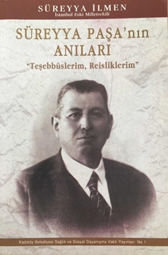 Picture of Süreyya Paşa'nın Anıları - Teşebbüslerim, Reisliklerim