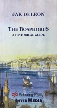 The Bosphorus A Historical Guide resmi